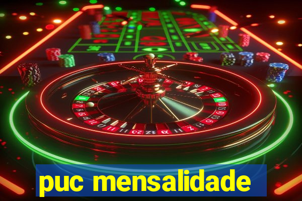 puc mensalidade